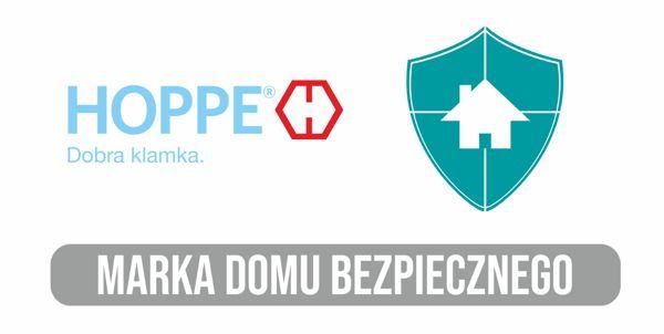 HOPPE dołącza do programu Dom Bezpieczny
