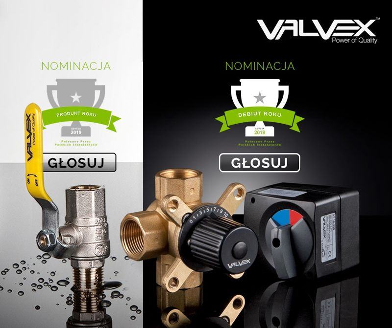 Głosuj na produkty VALVEX w plebiscycie POLECANE PRZEZ POLSKICH INSTALATORÓW!