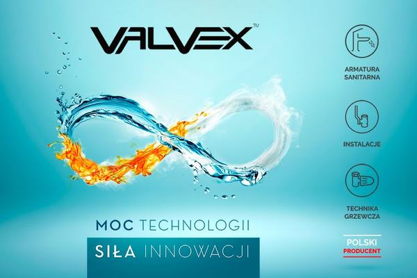 "Moc technologii, siła innowacji" - nowa kampania reklamowa VALVEX