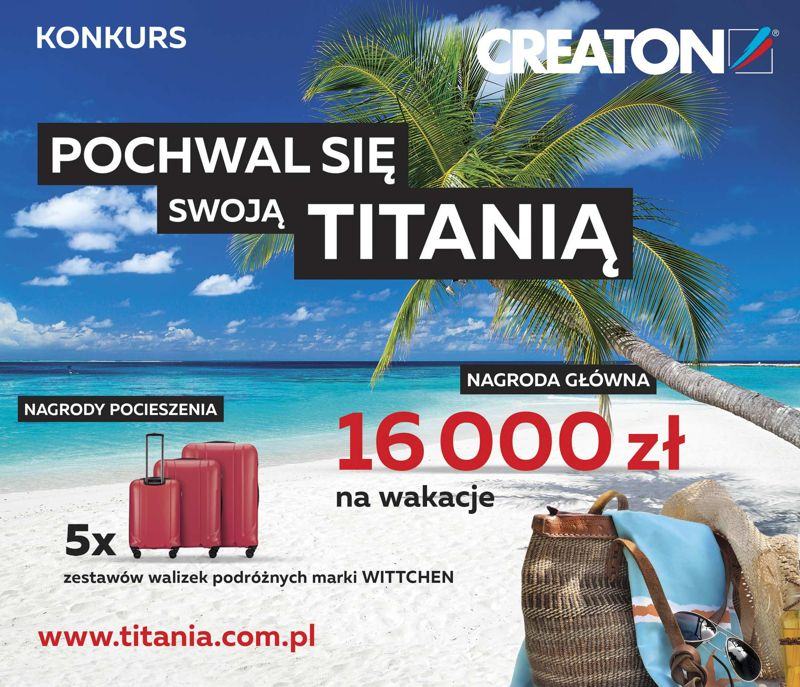 Pochwal się swoją TITANIĄ - konkurs marki CREATON