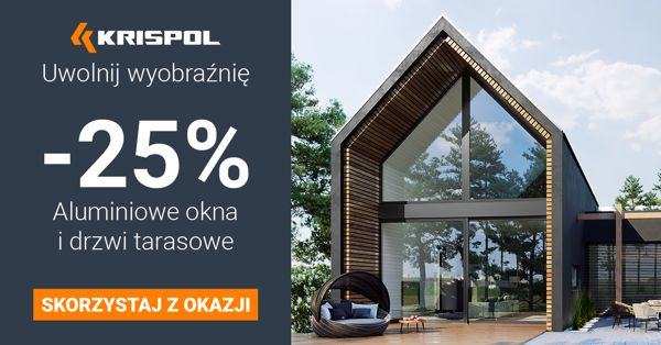 Stolarka aluminiowa FEN86A od KRISPOL. Ruszyła promocja dla Klientów Indywidualnych