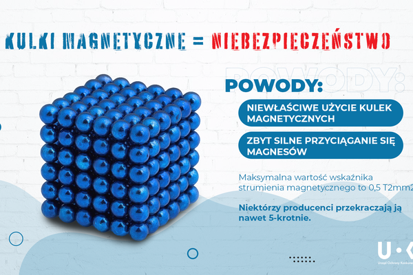 Niebezpieczne zabawki - kulki magnetyczne
