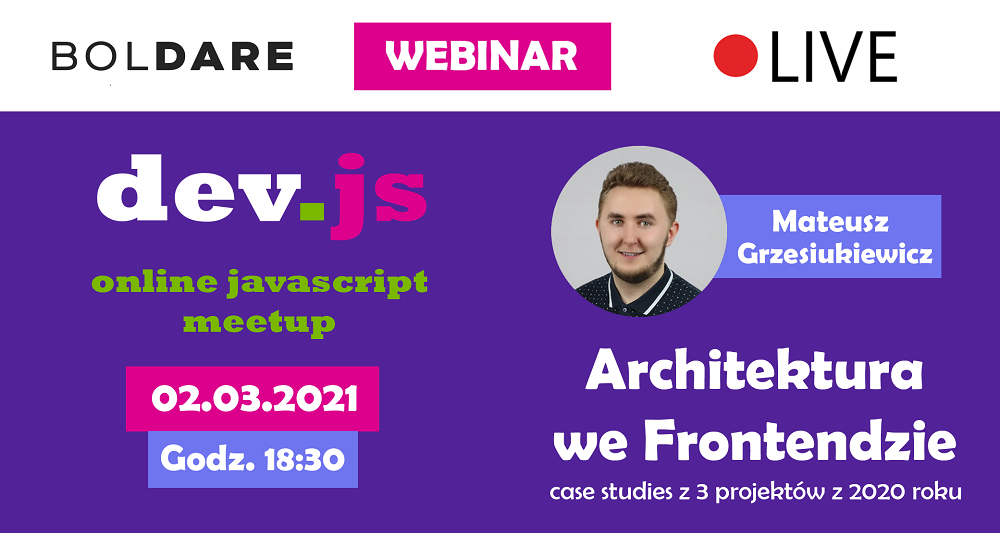 Architektura we Frontendzie - dołącz do najlepszych programistów JavaScript - weź udział w dev.js Online #16