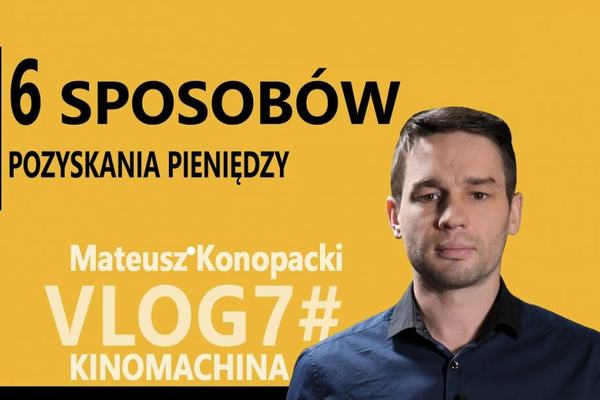 6 sposobów pozyskiwania pieniędzy
