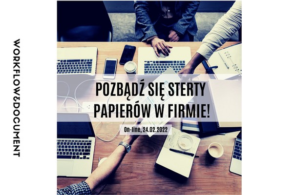 Bezpłatna Konferencja On-line - Workflow Trends – biuro bez papierów
